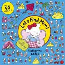 Let's Find Mimi: On Holiday By:Lodge, Katherine Eur:9,74 Ден2:499