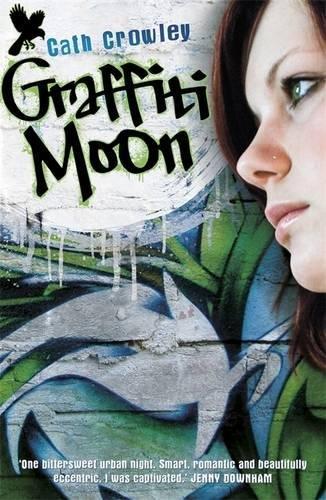 Graffiti Moon By:Crowley, Cath Eur:11,37 Ден2:599