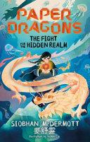 The Fight for the Hidden Realm By:McDermott, Siobhan Eur:144,70 Ден1:599