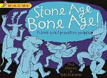 Wonderwise: Stone Age Bone Age!: a book about prehistoric people By:Manning, Mick Eur:9,74 Ден2:599