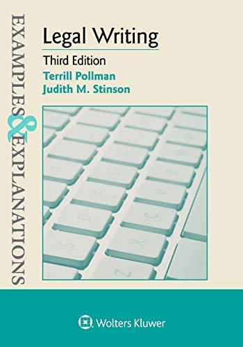 Examples & Explanations for Legal Writing By:Pollman, Terrill Eur:52,02 Ден2:4499