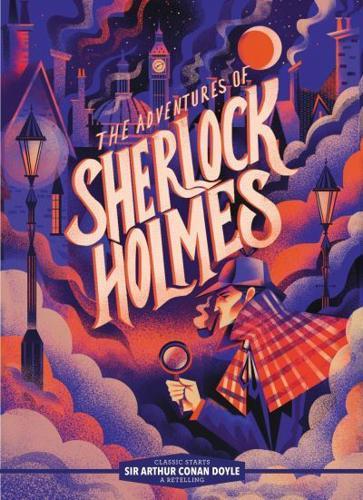 Classic Starts?¬: The Adventures of Sherlock Holmes - Classic Starts?¬ By:Karl James Mountford Eur:4,86 Ден2:499