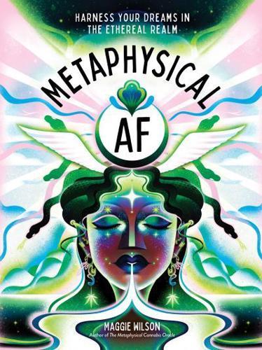 Metaphysical AF By:Dorsky, Maggie Wilson Eur:24,37 Ден1:1199