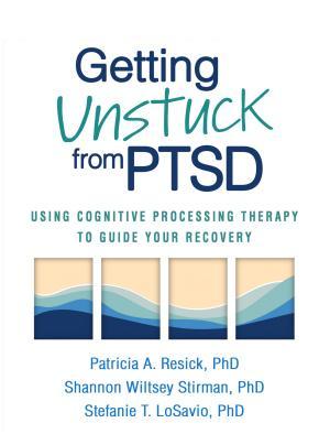 Getting Unstuck from PTSD By:Resick, Patricia A. Eur:22,75 Ден2:1499