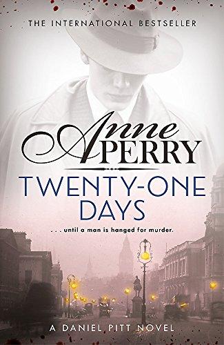 Twenty-One Days (Daniel Pitt Mystery 1) By:Perry, Anne Eur:12,99 Ден2:799