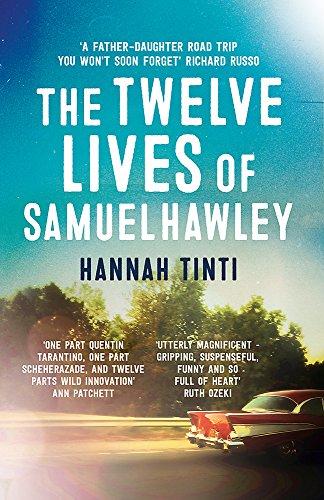 The Twelve Lives of Samuel Hawley By:Tinti, Hannah Eur:32,50 Ден2:699