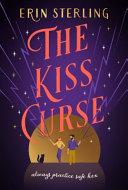 The Kiss Curse By:Sterling, Erin Eur:9.74 Ден2:799