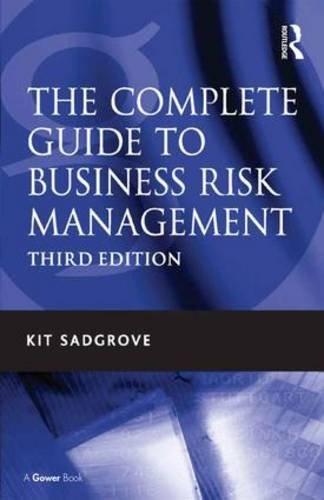 The Complete Guide to Business Risk Management By:Sadgrove, Kit Eur:84,54 Ден2:8099
