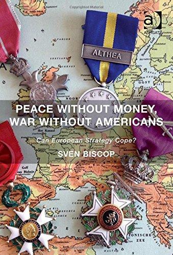 Peace Without Money, War Without Americans : Can European Strategy Cope? By:Biscop, Prof. Dr. Sven Eur:29,25 Ден1:1499