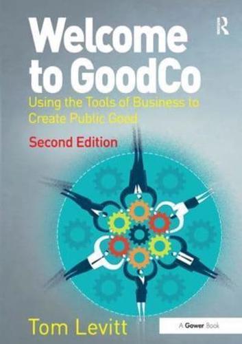 Welcome to GoodCo By:Levitt, Tom Eur:19,50 Ден1:2899