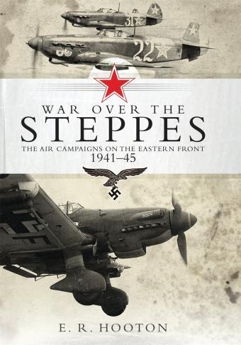 War over the Steppes : The air campaigns on the Eastern Front 1941-45 By:Hooton, E. R. Eur:29,25 Ден2:1899