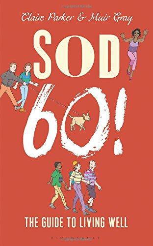 Sod Sixty! : The Guide to Living Well By:Parker, Claire Eur:170,72 Ден2:1099