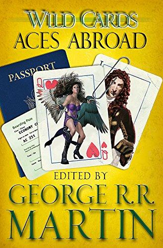 Wild Cards: Aces Abroad By:Martin, George R. R. Eur:61,77 Ден2:899