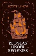 Red Seas Under Red Skies By:Lynch, Scott Eur:12,99 Ден2:1399