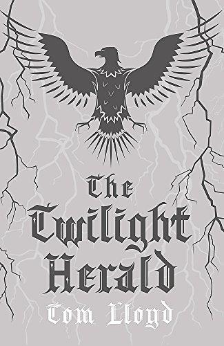 The Twilight Herald : The Twilight Reign: Book 2 By:Lloyd, Tom Eur:9,74 Ден2:1199