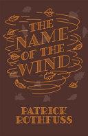 The Name of the Wind By:Rothfuss, Patrick Eur:19,50 Ден2:1399