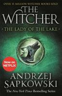 The Lady of the Lake By:Sapkowski, Andrzej Eur:11,37 Ден2:799