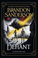 Defiant By:Sanderson, Brandon Eur:9,74 Ден1:1799
