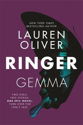 Ringer : Book Two in the addictive, pulse-pounding Replica duology By:Oliver, Lauren Eur:9,74 Ден2:499