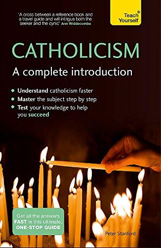 Catholicism: A Complete Introduction: Teach Yourself By:Stanford, Peter Eur:29,25 Ден2:1099