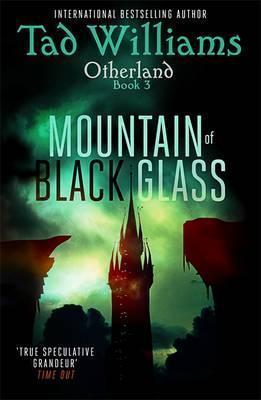 Mountain of Black Glass : Otherland Book 3 By:Williams, Tad Eur:8,11 Ден2:799