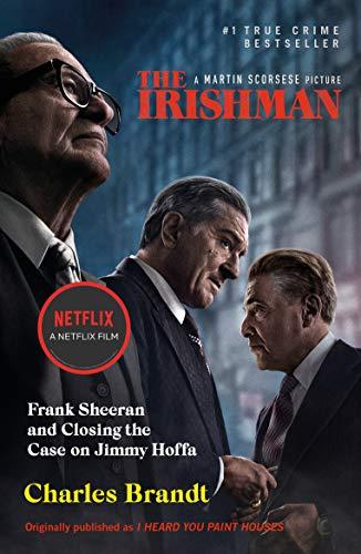 The Irishman : Originally published as I Heard You Paint Houses By:Brandt, Charles Eur:17,87 Ден2:799