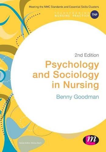 Psychology and Sociology in Nursing By:Goodman, Benny Eur:21,12 Ден1:1699