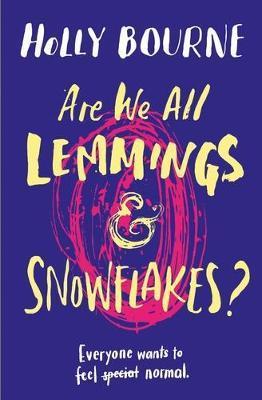 Are We All Lemmings & Snowflakes? By:Bourne, Holly Eur:17,87 Ден2:599