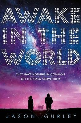 Awake in the World By:Gurley, Jason Eur:9,74 Ден2:599