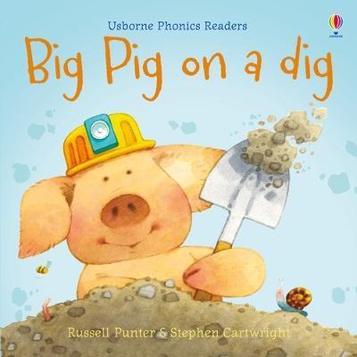 Big Pig on a Dig By:Punter, Russell Eur:34,13 Ден2:399