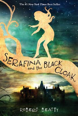 Serafina and the Black Cloak (the Serafina Series Book 1) By:Beatty, Robert Eur:9,74 Ден2:999