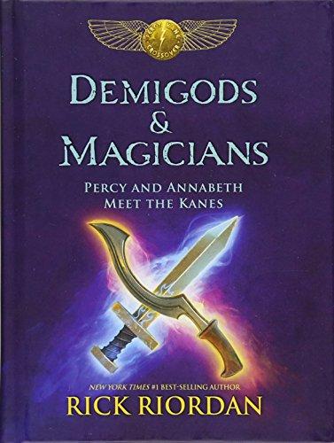 Demigods & Magicians : Percy and Annabeth Meet the Kanes By:Riordan, Rick Eur:14,62 Ден2:899