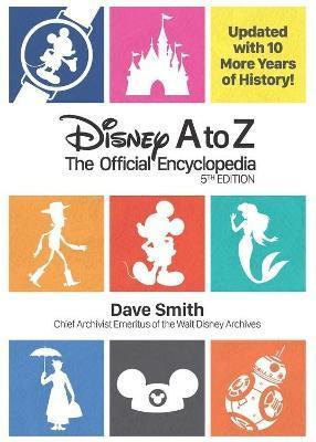 Disney A to Z: The Official Encyclopedia By:Smith, Dave Eur:58,52 Ден2:2399