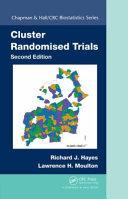 Cluster Randomised Trials By:Hayes, Richard J. Eur:399,98 Ден1:3999