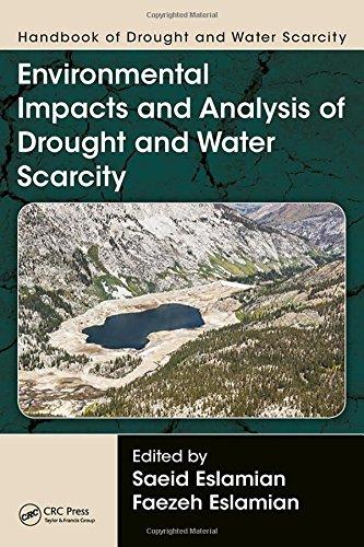 Handbook of Drought and Water Scarcity : Environmental Impacts and Analysis of Drought and Water Scarcity By:Eslamian, Saeid Eur:386,98 Ден1:3199