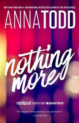 Nothing More By:Todd, Anna Eur:12,99 Ден2:899