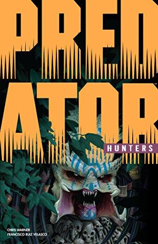 Predator: Hunters By:Warner, Chris Eur:16,24 Ден2:1099