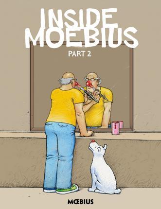 Moebius Library: Inside Moebius Part 2 By:Moebius Eur:19,50 Ден2:2099