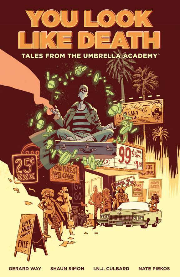 Tales from the Umbrella Academy: You Look Like Death Volume 1 By:Way, Gerard Eur:19,50 Ден2:1199