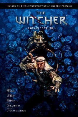 Andrzej Sapkowski's The Witcher: A Grain Of Truth By:Sapkowski, Andrzej Eur:9,74 Ден2:1199