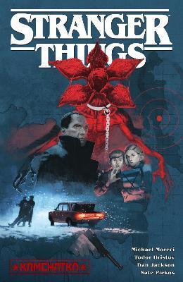 Stranger Things: Kamchatka (graphic Novel) By:Moreci, Michael Eur:16,24 Ден2:1199