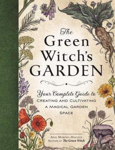 The Green Witch's Garden By:Murphy-Hiscock, Arin Eur:12,99 Ден2:999