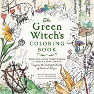 The Green Witch's Coloring Book: From Enchanting Forest Scenes to Intricate Herb Gardens, Conjure the Colorful World of Natural Magic By:Murphy-Hiscock, Arin Eur:29,25 Ден2:699