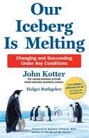 Our Iceberg is Melting By:Kotter, John Eur:16,24 Ден2:1199