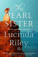The Pearl Sister By:Riley, Lucinda Eur:12,99 Ден2:799