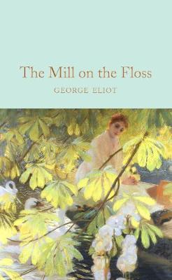 The Mill on the Floss By:Eliot, George Eur:12,99 Ден2:899