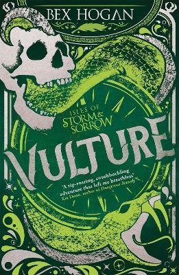Isles of Storm and Sorrow: Vulture : Book 3 By:Hogan, Bex Eur:6,49 Ден2:599