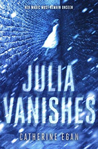 Julia Vanishes By:Egan, Catherine Eur:9,74 Ден2:899