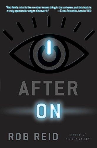 After on : A Novel of Silicon Valley By:Reid, Rob Eur:8,11 Ден2:1499