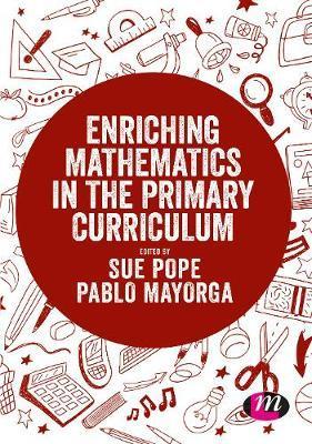 Enriching Mathematics in the Primary Curriculum By:Pope, Sue Eur:95,92 Ден2:1699